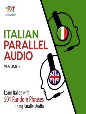cover image of Learn Italian with 501 Random Phrases using Parallel Audio - Volume 2